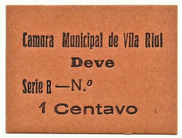 VILA RIAL ( REAL ) - RARA - Cédula 1 CENTAVO - M.A. 2453a - Série R - Papel Salmão - Emergency Paper Money Notgeld - Portugal