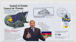 FRANCE => Env Affr 0,50E Conseil Europe - OMEC Id - 29/4/2004 - M. Ilham ALIYEV (Azerbaïdjian) - Storia Postale