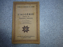 Centenaire Algérie, L'Algérie Jusqu'à La Pénétration Saharienne, J.M. Bourget, Vers 1930 ?  ; L 01 - 1901-1940
