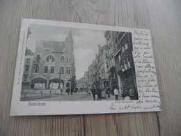 CPA Pays Bas Hollande Précurseur Avant 1906 Rottrdam Korte Hoogstraat - Rotterdam