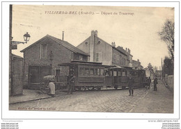 CPA 95 Villiers Le Bel Depart Du Tramway - Villiers Le Bel