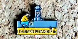 Pin's PETANQUE Jeu Provençal - Lombard Pétanque 39 - Peint Cloisonné - Fabricant ACOR - Pétanque