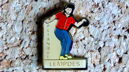 Pin's PETANQUE Jeu Provençal - Pétanque LEMPDES 63  - Verni époxy - Fabricant CMT - Pétanque