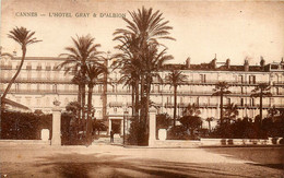 Cannes * Vue Sur L'hôtel GRAY Et D'ALBION - Cannes