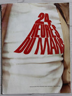 Revue 24 Heures Du MANS 1969 Vue Par MOREILLON SCHWEIZER HARRANG Photo Porsche + Guide - Automobile - F1
