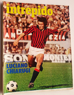 LUCIANO CHIARUGI - INTREPIDO - N.6 DEL  5 FEBBRAIO  1975 ( CART 56) - Erstauflagen