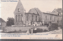 Familleureux - Ruines De L'antique Église (XVe Siècle) Incendiée Par La Foudre Pendant L'Orage Du 30 Juin 1902 - Seneffe