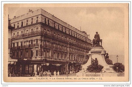 Valence - Grand Hôtel De La Croix D'Or - LL N°163 - écrite - Valence