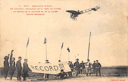 64-PAU-AERODROME BLERIOT- ON ANNACE A LEGAGNEUX QU'IL VIENT DE BATTRE LE RECORD DE LA DISTANCE ET DE LA DUREE C MICHELIN - Pau