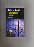 John Le Carré. Chandelles Noires. George Smiley. - Andere & Zonder Classificatie