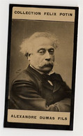 Collection Felix Potin - 1898 - REAL PHOTO - Alexandre Dumas Fils, Homme De Lettres - Félix Potin