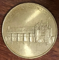 37 CHÂTEAU DE CHENONCEAU MDP 2001 MEDAILLE SOUVENIR MONNAIE DE PARIS JETON TOURISTIQUE MEDALS COINS TOKENS - 2001