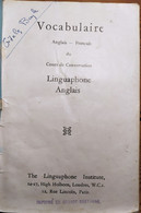 Linguaphone Anglais_Vocabulaire Anglais-Français Du Cours De Conversation_The Linguaphone Institute_1950? - Langue Anglaise/ Grammaire