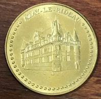 37 AZAY LE RIDEAU MDP 2014 MEDAILLE SOUVENIR MONNAIE DE PARIS JETON TOURISTIQUE MEDALS COINS TOKENS - 2014