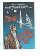 26620 -  Festival International D'Aviation Et D'Astronautique Méribel 1985 Le Grand Cirque 85 (format 10X15) - Other