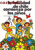 CHILE CHILI LUNGO LE STRADE DI UNIDAD POPULAR MANIFESTI MURALI CILENI DEGLI 1971 FELICITA DEL CILE COMINCIA BAMBINI - Chili