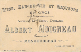 Carte De Visite Vins, Eau-de-Vie Et Liqueur En Gros Albert Moigneau - Mondoubleau (Loir-et-Cher) - Visitekaartjes