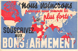 Thème. Militaria: Propagande.   Souscrivez Aux Bons D'Armements   (voir Scan) - Other & Unclassified