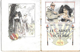 Le Carnet De La Victoire -10X14- 10 Pages - LOUVET Julien,  Mar. Des Logis , 73° R.I. , Originaire De CALAIS - Voir DOC. - 1914-18