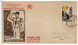 Afrique O.F. : Enveloppe FDC : Centenaire De La Médaille Miitaire - Covers & Documents