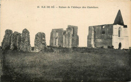Ile De Ré *  Ruines De L'abbaye Des Chateliers - Ile De Ré