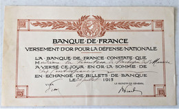 FRANCE  BANQUE DE FRANCE VERSEMENT D'OR POUR LA DEFENSE NATIONALE 1915 - Sin Clasificación