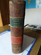 1790 DICTIONNAIRE François FRANÇAIS ESPAGNOL LATIN De SEJOURNANT DICCIONARIO LATINO ESPAÑOL FRANCÉS DICTIONARY SPANISH - 1701-1800