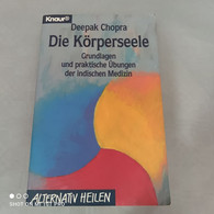 Deepak Chopra - Die Körperseele - Psicología