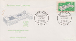 Enveloppe  FDC  1er  Jour   ARCHIPEL  Des  COMORES   Organisation  International   Du  Travail  1969 - Autres & Non Classés