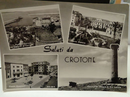 Cartolina Saluti Da Crotone Vedutine Porto E Castello Di Carlo V, Piazza Umberto, Piazza Municipio Colonna Eva Lacinia - Crotone