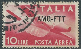 1949-52 TRIESTE A USATO POSTA AEREA DEMOCRATICA 10 LIRE - CZ43-2 - Luftpost