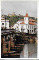 Tomar - Ponte Velha - Casa Vieira Guimarães - Castelo Dos Templários - Santarem