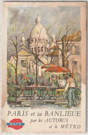 75 - Paris Et Sa Banlieue Par Les Autobus Et Le Métro - R.A.T.P. - (illustrateur Georges Redon ) - Europe