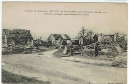 CPA -60 - BELLOY - La Rue De Mery Apres Les Combats De Juin 1918 - Offensive De Mangin Contre Van Hutier - - Autres & Non Classés