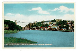 Ref 1452  - 1960's Postcard - Hotwells & Clfton Bridge - Good "Ship Thro' Bristol " Transport Slogan - Bristol
