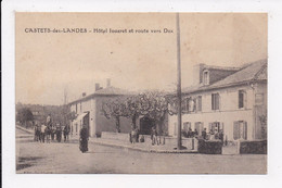 CP 40 CASTETS DES LANDES Hotel Iouaret Et Route Vers Dax - Castets