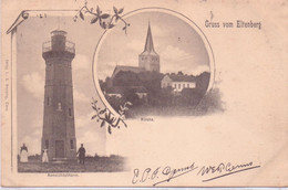 Seltene  Alte  AK  ELTENBERG - Emmerich / NRW   - Aussichtsturm Und Kirche -  1901 Gelaufen - Emmerich