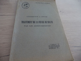 Médecine Docteur René Gourgas Contribution à L'étude Du Traitement De La Fièvre De Malte 83p Montpellier Vers 1930 - Sciences