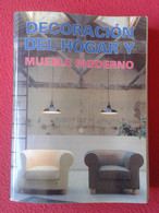 LIBRO DECORACIÓN DEL HOGAR Y MUEBLE MODERNO KÖNEMANN FRANCISCO ASENCIO CERVER 999 PÁGINAS HOME DECOR MODERN FURNITURE... - Arquitectura Y Diseño