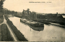 Châtillon Sur Loire * Le Canal * Péniche Batellerie - Chatillon Sur Loire