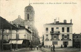 Marmande * La Place Du Marché * Hôtel Des Postes * Ptt Les Halles - Marmande