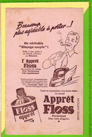 BUVARD & BLOTTER & Produit Pour Repassage  APPRET FLOSS - Produits Ménagers