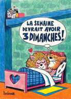 Barberousse Une Vie De Chat N°14 La Semaine Devrait Avoir 3 Dimanches Chat Souris Amoureux Au Lit - Barberousse