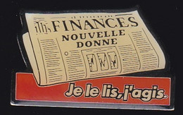69544- Pin's. -Journal Finances.Presse. - Médias
