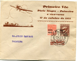 BRESIL LETTRE PRIMEIRO VOO PORTO ALEGRE - PALMEIRA E VICE-VERSA 17 DE OUTUBRO DE 1933 DEPART PORTO ALEGRE 17 OUT 33..... - Aéreo (empresas Privadas)