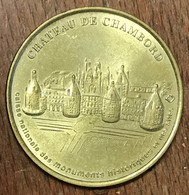 41 CHÂTEAU DE CHAMBORD MDP 1998 MÉDAILLE SOUVENIR MONNAIE DE PARIS JETON TOURISTIQUE MEDALS COINS TOKENS - Ohne Datum