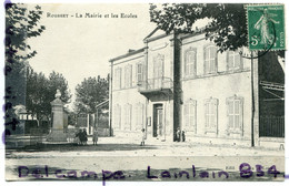 - ROUSSET - ( B. Du R. ), La Mairie Et Les Ecoles, épaisse, écrite, 1911, Animation, TBE, Scans. - Sonstige & Ohne Zuordnung