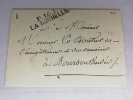 Ancienne Lettre Marque Postale Charente Inférieure Ou Maritime La Rochelle P16P 43X10 1825 Valeur = 60 - 1792-1815: Départements Conquis