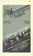 "LO SPETTACOLO COMINCIA" ROY SCHEIDER- B/N -  FORMATO Cm. 7 X 12,50, - Affiches & Posters