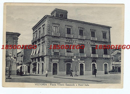 VITTORIA - PIAZZA VITTORIO EMANUELE E HOTEL ITALIA F/GRANDE VIAGGIATA 1937 ANIMATA - Vittoria